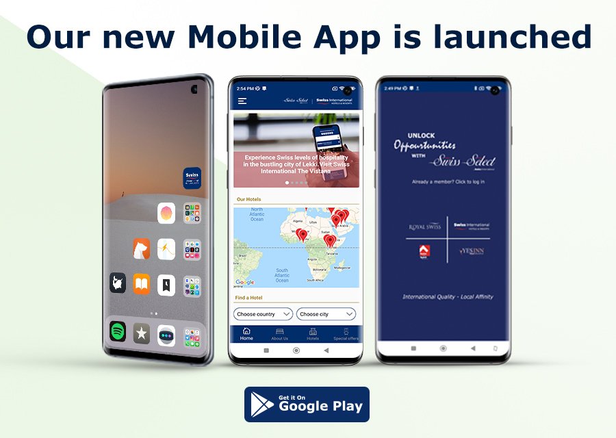 The Swiss International Hotels & Resorts App is live on Playstore as per the 3rd June 2022