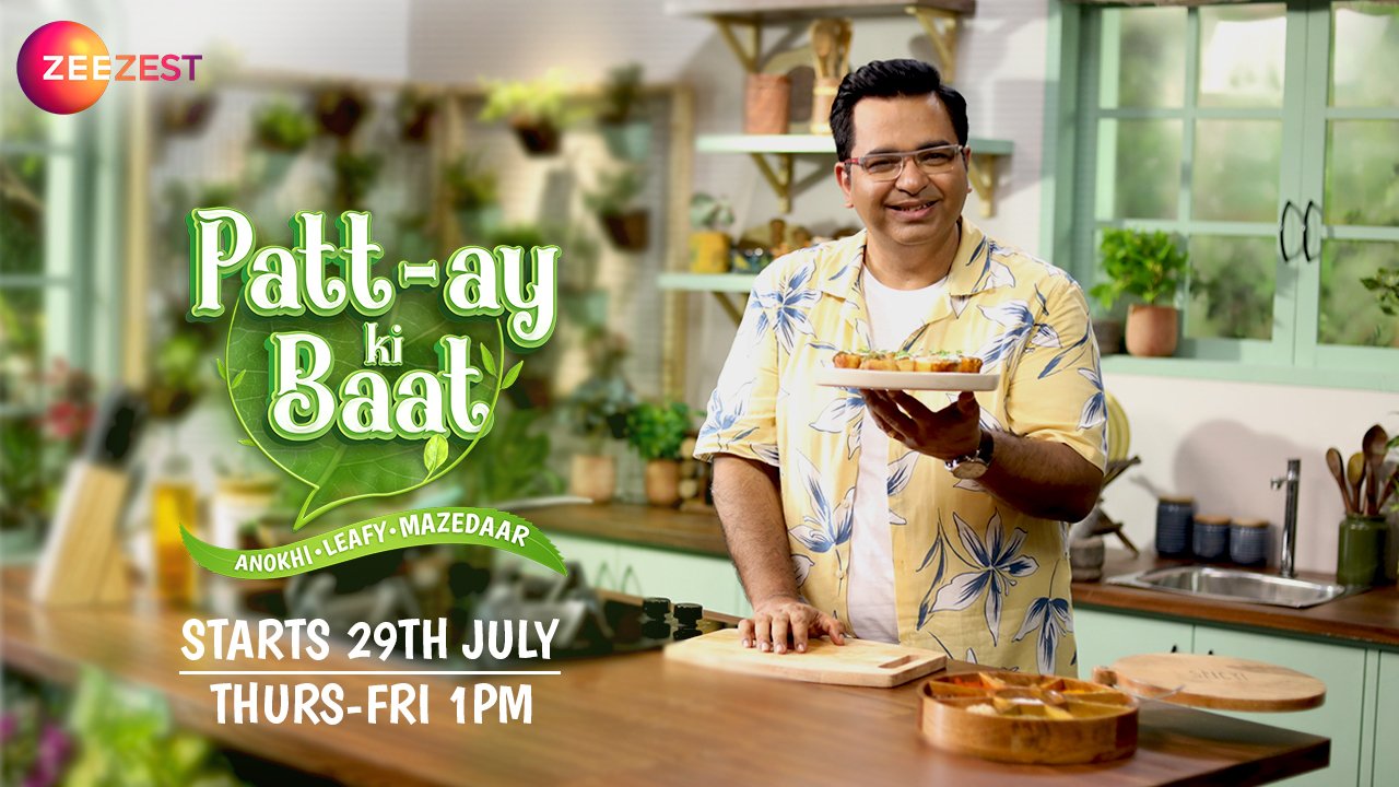 Eat Right, Eat Green With Zee Zest’s New Show ‘ PATT-AY KI BAAT’